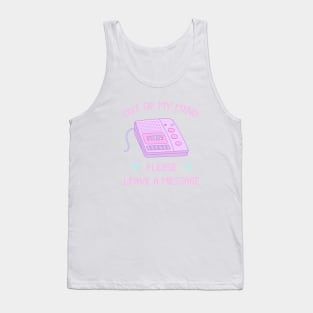 Out Of My Mind / Please Leave a Message Tank Top